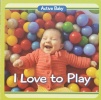 I Love to Play