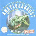 What's so Special about Ankylosaurus?: Dinosaur facts and fun for children What's so Special about  Nicky Dee