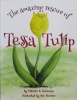 The Amazing Rescue of Tessa Tulip