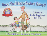 Have You Filled a Bucket Today? Carol McCloud