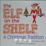The Elf on the Shelf Carol V Aebersold