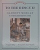 To the rescue!: Garrett Morgan underground
