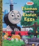 Thomas and the Easter Eggs Golden Books