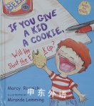 If You Give a Kid a Cookie, Will He Shut  Marcy Roznick