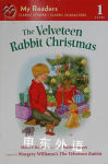 The Velveteen Rabbit Christmas (My Readers) Maria S. Barbo