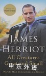 All Creatures Great and Small James Herriot