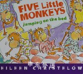 Five Little Monkeys Jumping on the Bed Eileen Christelow