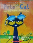 Pete the cat and his magic sunglasses KIMBERLY DEAN
