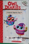 Warm Hearts Day: A Branches Book (Owl Diaries #5) (5) Rebecca Elliott