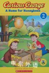 Curious George: A Home for Honeybees
 H. A. Rey