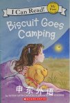 Biscuit Goes Camping
 Alyssa Satin Capucilli，Pat Schories