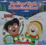 The Elves\' Night Before Christmas Holly Kowitt