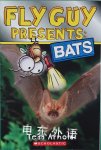 Fly Guy presents : bats Tedd Arnold
