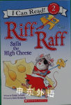 Riff Raff Sails the High Cheese
 Susan Schade