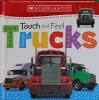Touch and Feel Trucks: Scholastic Early Learners (Touch and Feel)