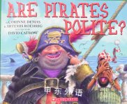 Are Pirates Polite? Corinne Roehrig, Artemis ; Demas