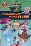 Team Rocket to the Rescue!  Maria S. Barbo