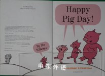 Happy Pig Day!(An Elephant and Piggie Book)
