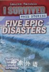 I Survived Five Epic Disasters Lauren Tarshis