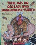 There was an old lady who swallowed a turkey Lucille Colandro