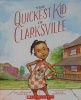The Quickest Kid In Clarksville
