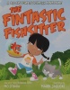 The fintastic fishsitter : a big fat zombie goldfish adventure