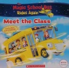 Meet the Class (The Magic School Bus Rides Again)