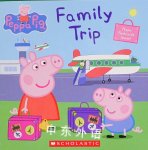 Family Trip (Peppa Pig) Scholastic