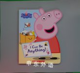 Peppa Pig I Can Be Anything Scholastic