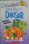 I Can Read!&trade; - Duck, Duck, Dinosaur: Perfect Pumpkin Kallie George