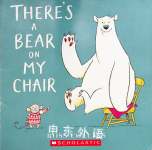 There's a bear on my chair Ross Collins