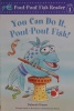 You Can Do It, Pout-Pout Fish