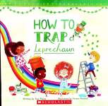 How to Trap a Leprechaun Sue Fliess