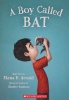 A Boy Called Bat (A Boy Called Bat, #1)