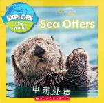 National Geographic Kids-Explore My World: Sea Otters Jill Esbaum