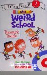 I Can Read! Level 2-My Weird School: Teamwork Trouble Dan Gutman