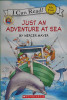 My First I Can Read! Just an Adventure at Sea