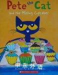 Pete the Cat and the Missing Cupcakes Kimberly  Dean