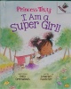 I Am a Super Girl!: An Acorn Book 