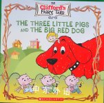 The Three Little Pigs and the Big Red Dog Norman Bridwell