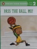Pass the Ball, Mo