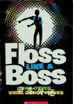 Floss like a boss Scholastic