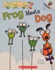 Frog Meets Dog: An Acorn Book