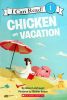 Chicken on vacation