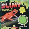 Slimy animals