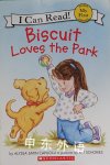Biscuit: Biscuit Loves the Park Pat Schories