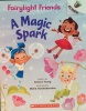 A Magic Spark: An Acorn Book (Fairylight Friends #1) (1)
