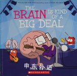 The Brain is Kind of a Big Deal Nick Seluk