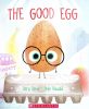 The good egg