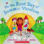On the First Day of Summer Vacation Tish Rabe